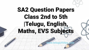 SA2 Question Papers 2026 PDF Download – Class 2nd to 5th | Telugu